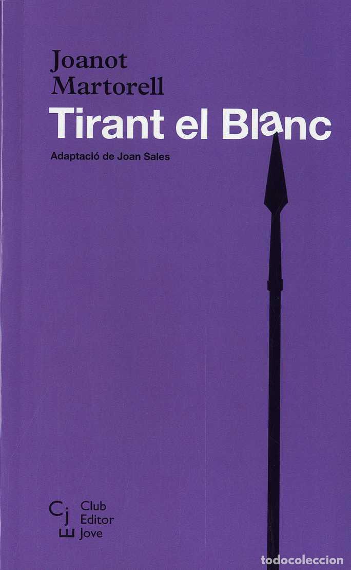 Libros: TIRANT EL BLANC CEJ-9 * - MARTORELL, JOANOT, - Foto 1
