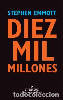 Libros: DIEZ MIL MILLONES - EMMOTT, STEPHEN, - Foto 1