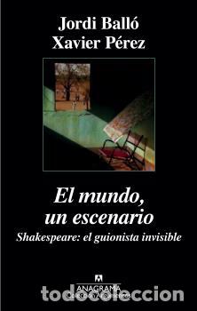 Libros: MUNDO, UN ESCENARIO, EL - BALL&Oacute;, J. & BERGALA, A., - Foto 1