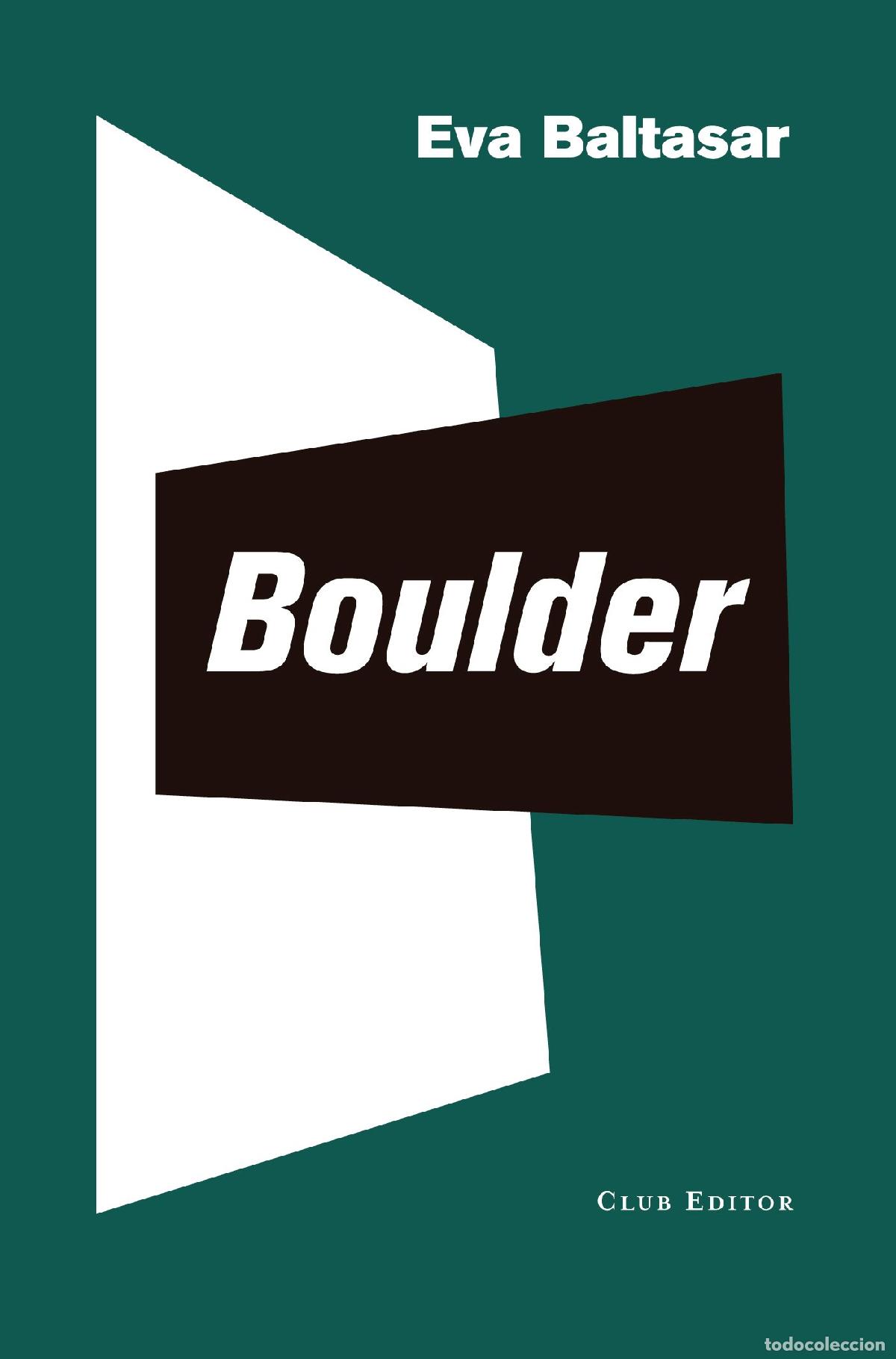 Libros: BOULDER - BALTASAR, EVA, - Foto 1