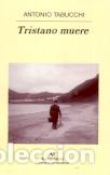 Libros: TRISTANO MUERE - TABUCCHI, ANTONIO, - Foto 1