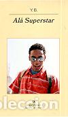 Libros: ALA SUPERSTAR - Y.B, - Foto 1