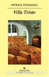Libros: VILLA TRISTE - MODIANO, PATRICK, - Foto 1