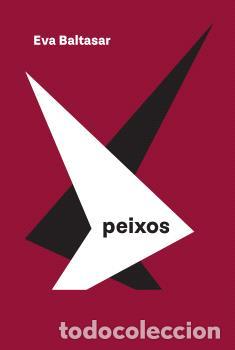Libros: PEIXOS - BALTASAR, EVA, - Foto 1