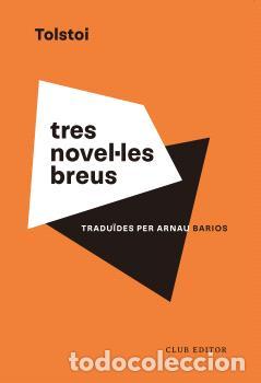 Libros: TRES NOVEL&middot;LES BREUS - TOLST&Oacute;I, LEV, - Foto 1