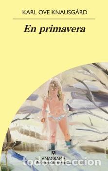 Libros: EN PRIMAVERA - KNAUSGARD, KARL OVE, - Foto 1