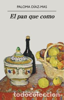 Libros: PAN QUE COMO, EL - D&Iacute;AZ-MAS, PALOMA, - Foto 1