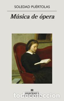 Libros: M&Uacute;SICA DE &Oacute;PERA - PU&Eacute;RTOLAS, SOLEDAD, - Foto 1