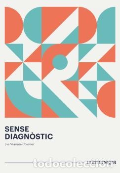 B&uuml;cher: SENSE DIAGN&Ograve;STIC - VILARRASA COLOMER, EVA