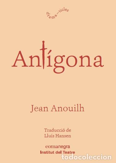 Libros: ANT&Iacute;GONA - ANOUILH, JEAN, - Foto 1