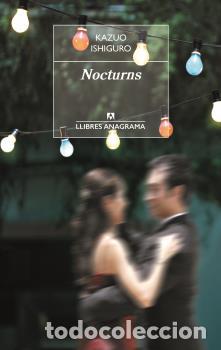 Libros: NOCTURNS - ISHIGURO, KAZUO, - Foto 1