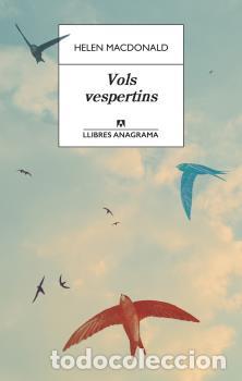 Libros: VOLS VESPERTINS - MACDONALD, HELEN, - Foto 1