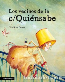 Libros: VECINOS DE LA C/ QUIENSABE - ZAFRA, CRISTINA, - Foto 1