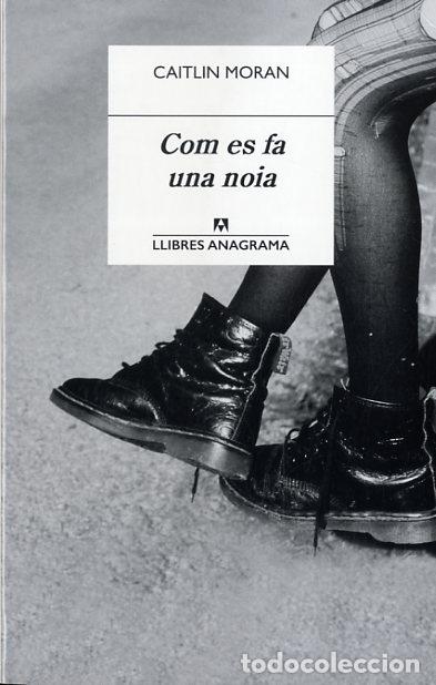 Libros: COM ES FA UNA NOIA - MORAN, CAITLIN, - Foto 1