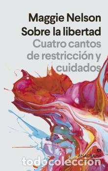 Libros: SOBRE LA LIBERTAD - NELSON, MAGGIE - Foto 1