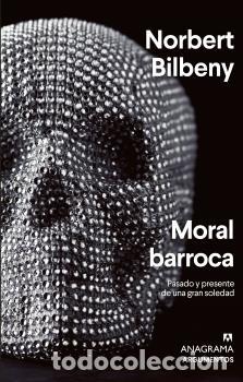 Libros: MORAL BARROCA - BILBENY, NORBERT, - Foto 1