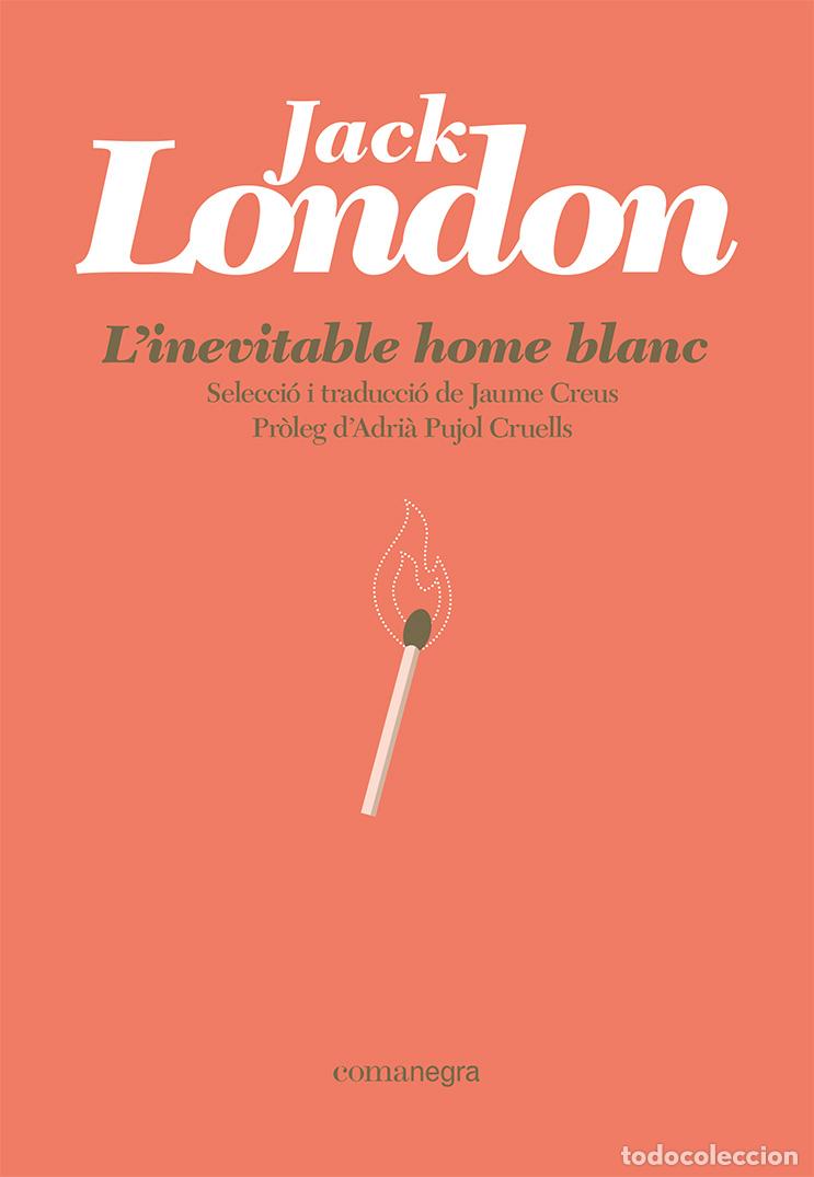Libros: INEVITABLE HOME BLANC, L' - LONDON, JACK,