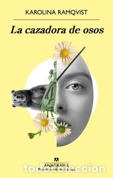 Libros: CAZADORA DE OSOS, LA - RAMQVIST, KAROLINA, - Foto 1