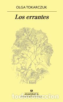 Libros: ERRANTES, LOS - TOKARCZUK, OLGA, - Foto 1