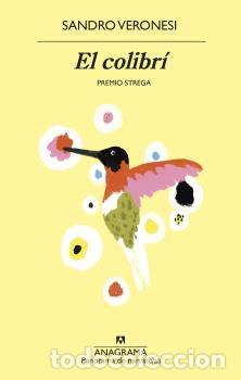 Libros: COLIBR&Iacute;, EL - VERONESI, SANDRO, - Foto 1
