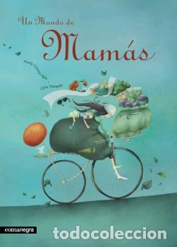 Libros: MUNDO DE MAM&Aacute;S, UN - GOMEZ MATA, MARTA, - Foto 1