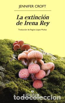 Libros: EXTINCI&Oacute;N DE IRENA REY, LA - CROFT, JENNIFER - Foto 1