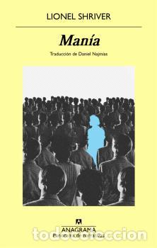 Libros: MAN&Iacute;A - SHRIVER, LIONEL, - Foto 1