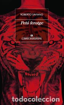Libros: PET&Oacute; FEROTGE - SAVIANO, ROBERTO,
