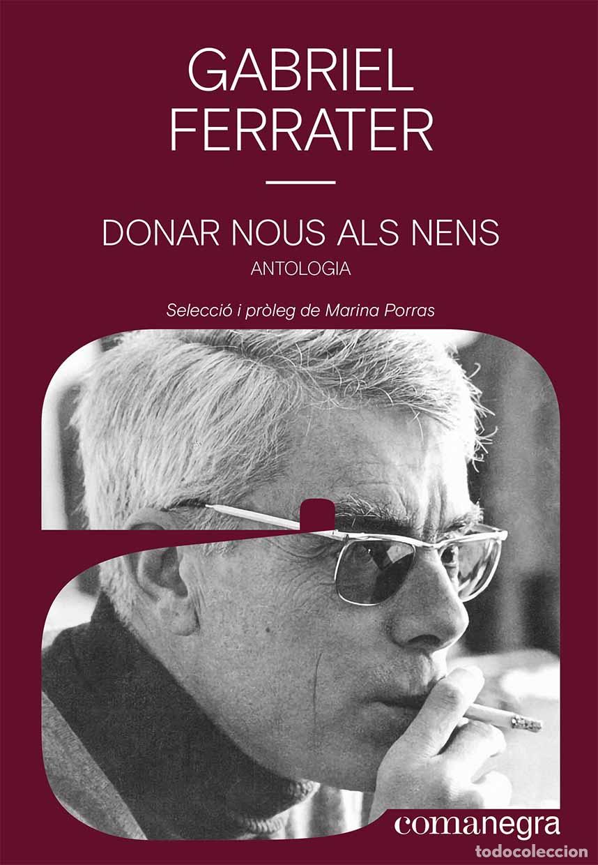 Libros: DONAR NOUS ALS NENS - FERRATER, GABRIEL, - Foto 1