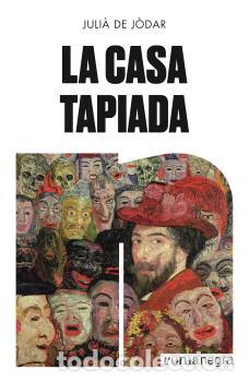 Libros: CASA TAPIADA, LA - DE J&Ograve;DAR, JULI&Agrave;, - Foto 1