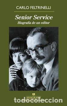 Libros: SENIOR SERVICE - FELTRINELLI, CARLO, - Foto 1