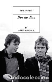 Libros: DES DE DINS - AMIS, MARTIN, - Foto 1
