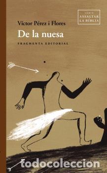 Libros: DE LA NUESA - P&Eacute;REZ FLORES, V&Iacute;ctor - Foto 1