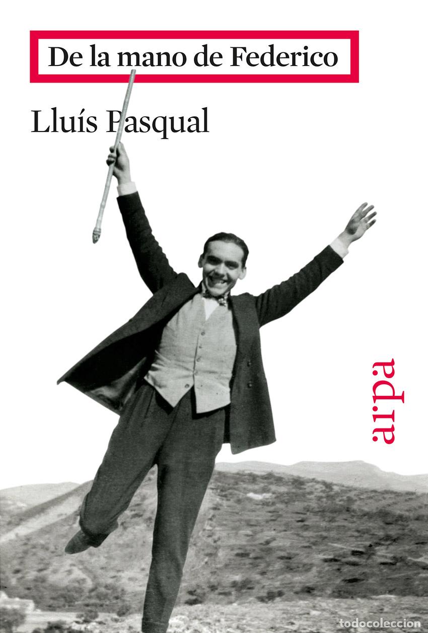 Libros: DE LA MANO DE FEDERICO - PASQUAL, LLU&Iacute;S, - Foto 1