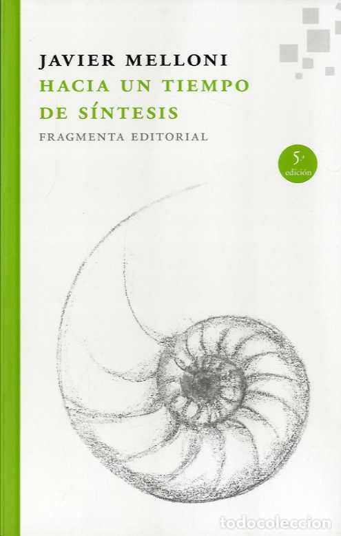 Libros: HACIA UN TIEMPO DE SINTESIS - MELLONI, XAVIER, - Foto 1