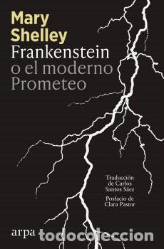 Libros: FRANKENSTEIN O EL MODERNO PROMETEO - SHELLEY, MARY, - Foto 1