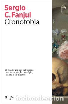 Libros: CRONOFOBIA - FANJUL, SERGIO C., - Foto 1