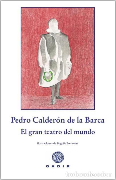 Libros: GRAN TEATRO DEL MUNDO, EL - R&Uacute;STICA - CALDER&Oacute;N DE LA BARCA,