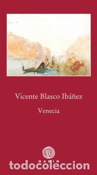 Libros: VENECIA - BLASCO IB&Aacute;&Ntilde;EZ, VICENTE, - Foto 1
