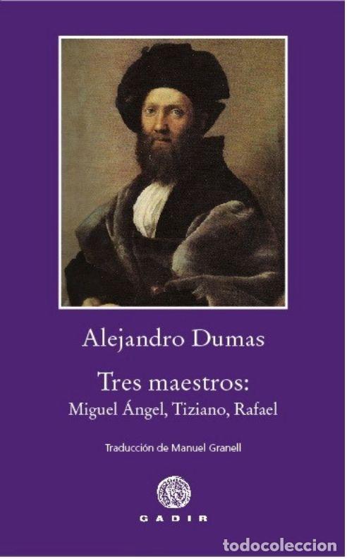 Libros: TRES MAESTROS - DUMAS, ALEJANDRO - Foto 1