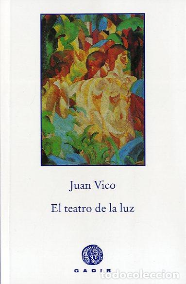 Libros: TEATRO DE LA LUZ, EL - VICO, JUAN, - Foto 1