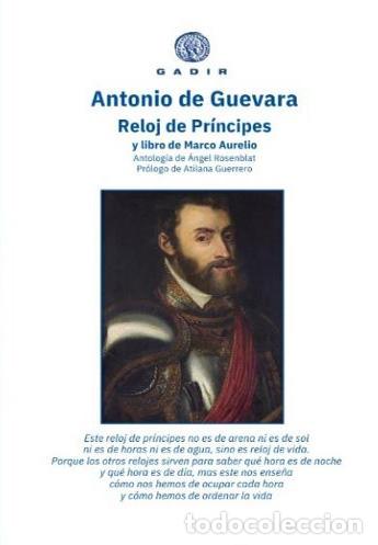 Libros: RELOJ DE PR&Iacute;NCIPES Y LIBRO DE MARCO AURELIO - DE GUEVARA, ANTONIO,