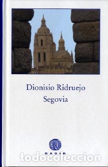 Libros: SEGOVIA -TELA * - RIDRUEJO, DIONISIO, - Foto 1