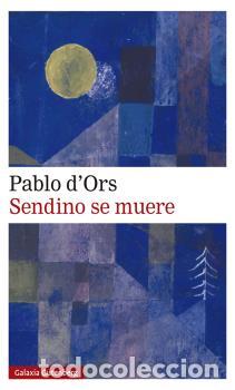 Libros: SENDINO SE MUERE - DORS, PABLO, - Foto 1