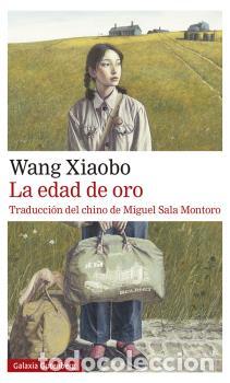 Libros: EDAD DE ORO, LA - XIAOBO, WANG, - Foto 1