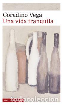 Libros: VIDA TRANQUILA, UNA - VEGA, CORADINO, - Foto 1
