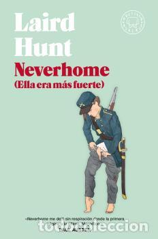 Libros: NEVERHOME - BOLSILLO - HUNT, LAIRD, - Foto 1