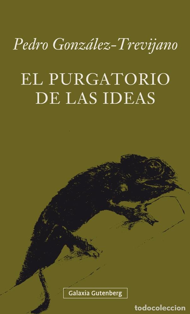 Libros: PURGATORIO DE LAS IDEAS, EL - GONZ&Aacute;LEZ - TREVIJANO, PEDRO, - Foto 1