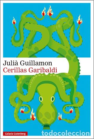 Libros: CERILLAS GARIBALDI - GUILLAMON, JULI&Agrave;,