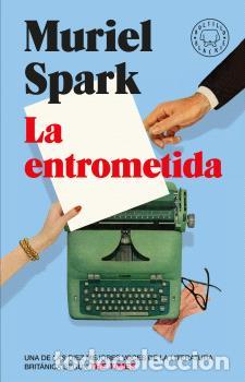 Libros: ENTROMETIDA, LA - BOLSILLO - SPARK, MURIEL, - Foto 1